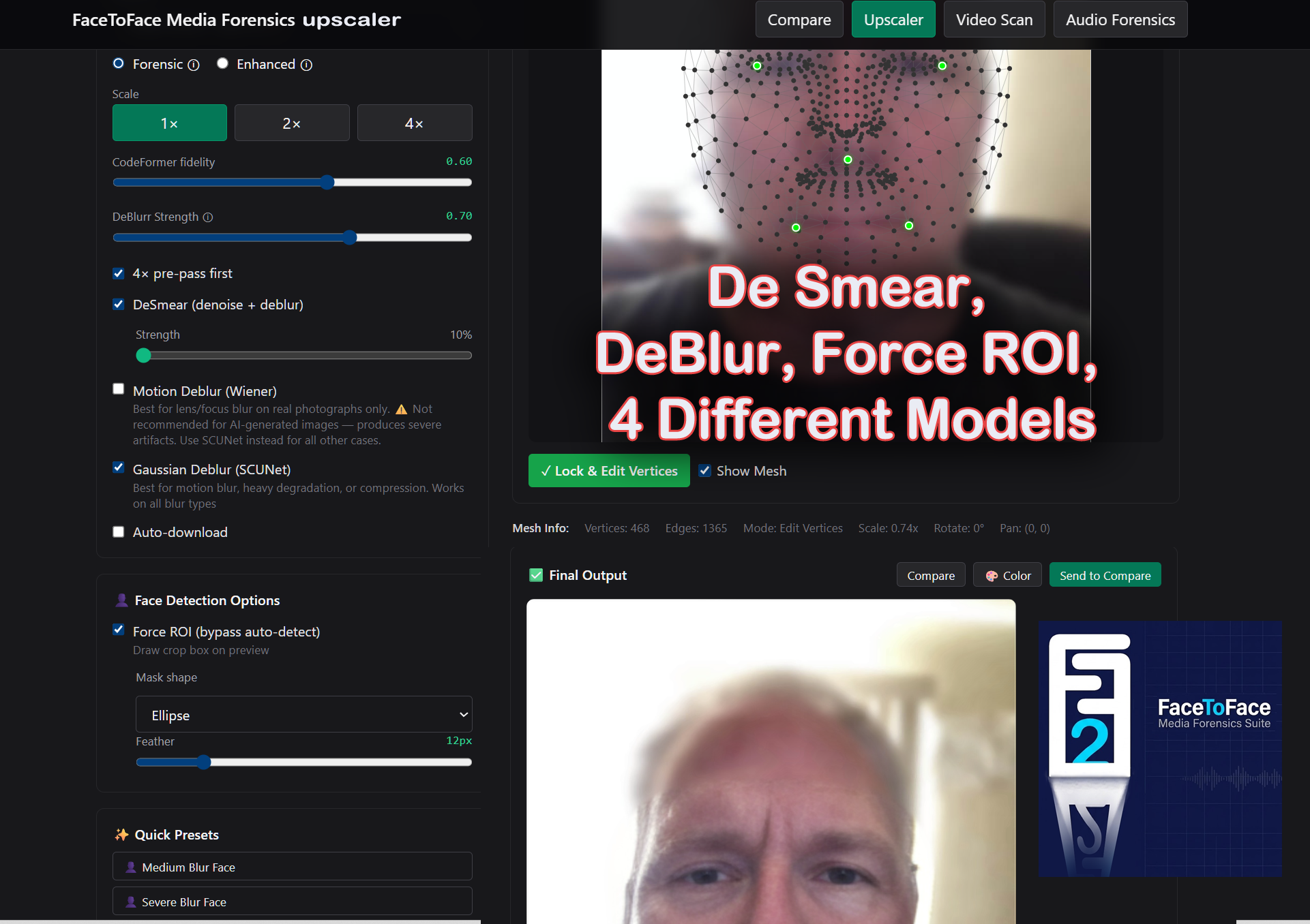 FaceToFace Upscaler — DeSmear, DeBlur, Force ROI